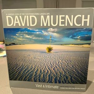 David Muench Vast & Intimate Connecting With the Natural World Book